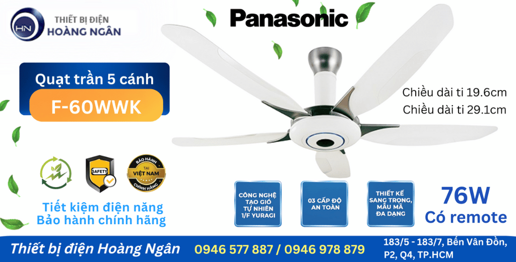 Quạt Trần Panasonic 5 Cánh F-60WWK