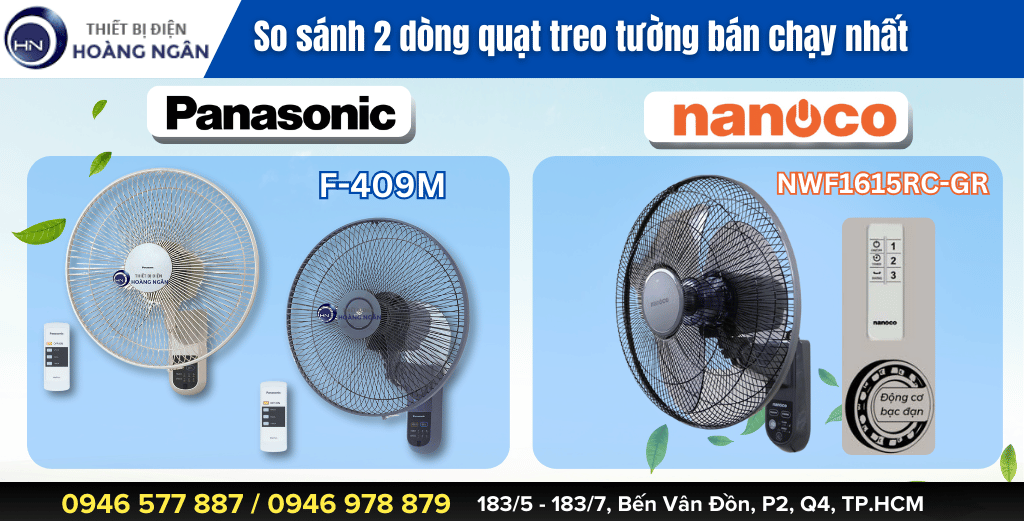 Quạt treo tường Panasonic F-409M và quạt treo tường Nanoco NWF1615RC-GR Loại nào tốt hơn