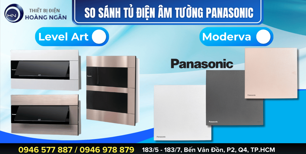 So sánh 2 dòng Tủ Điện Âm Tường Panasonic Moderva và Level Art