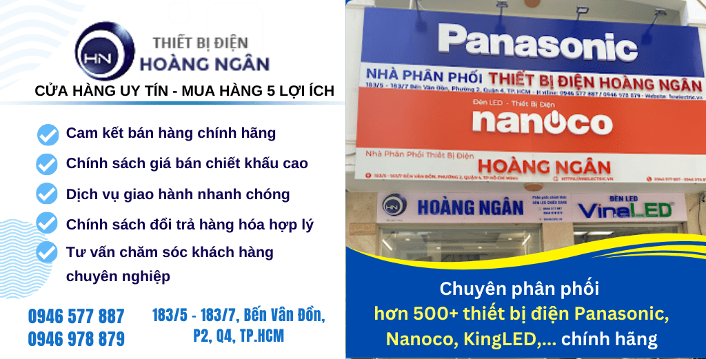 Thiết bị điện Hoàng Ngân phân phối chính hãng hơn 500+ thiết bị điện Nanoco