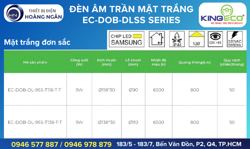 Thông số kỹ thuật Đèn LED Âm Trần 9W EC-DOB-DLSS Series KingEco Đơn Sắc