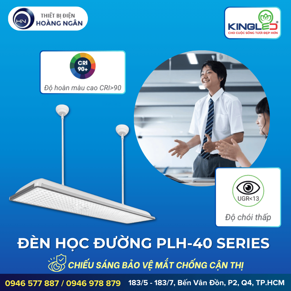 Thông số kỹ thuật của Đèn Thả Học Đường KINGLED PLH-40 Series