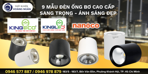 9 MẪU ĐÈN ỐNG BƠ CAO CẤP SANG TRỌNG - ÁNH SÁNG ĐẸP - CHÍNH HÃNG ĐỘ BỀN CAO