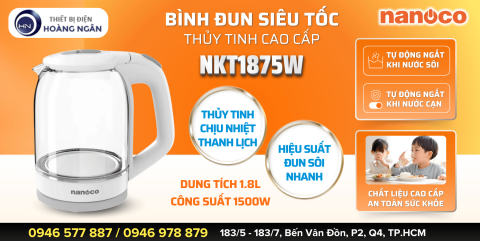 BÌNH ĐUN SIÊU TỐC THỦY TINH NANOCO NKT1875W: THIẾT KẾ THỦY TINH CAO CẤP, CHỊU NHIỆT AN TOÀN - CÔNG SUẤT 1500W - DUNG TÍCH 1.8L