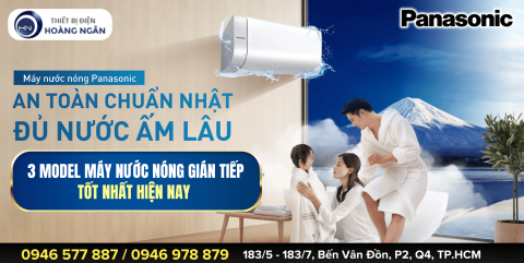 3 Bình nước nóng gián tiếp Panasonic: An toàn, bền bỉ, chuẩn chất lượng Nhật Bản