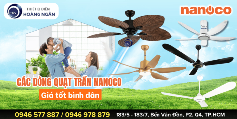 Mua Quạt Trần Nanoco Tại TP.HCM, Bình Dương –  Giá Rẻ Bình Dân, Chính Hãng, Giao Nhanh Toàn Quốc