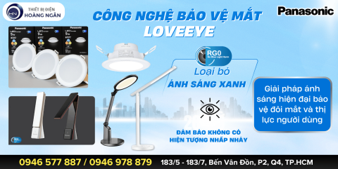 Công Nghệ Bảo Vệ Mắt LOVEEYE Của Đèn Chống Cận Panasonic