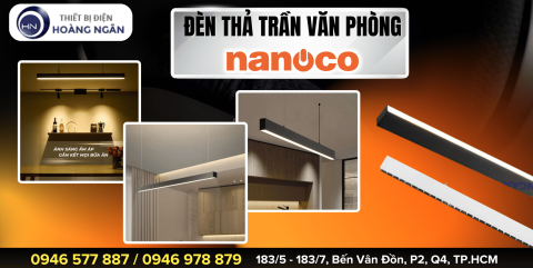 ĐÈN THẢ TRẦN VĂN PHÒNG LINEAR NANOCO: DẤU ẤN TỐI GIẢN, NÂNG TẦM KHÔNG GIAN - CÔNG NGHỆ OSRAM CAO CẤP TỪ ĐỨC