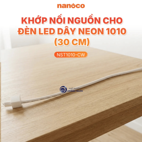 Khớp Nối Nguồn Nanoco NST1010-CW dùng cho đèn LED dây Neon 1010 (30cm)