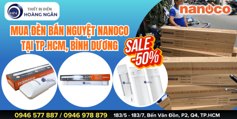 Mua Đèn Bán Nguyệt Nanoco Tại TP.HCM, Bình Dương – Chính Hãng, Giá Rẻ, Bền Bỉ Tiết Kiệm Điện
