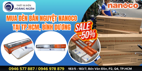 Mua Đèn Bán Nguyệt Nanoco Tại TP.HCM, Bình Dương – Chính Hãng, Giá Rẻ, Bền Bỉ Tiết Kiệm Điện