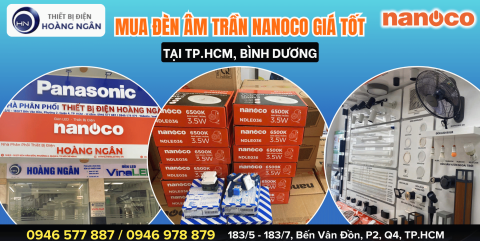 Mua Đèn LED Âm Trần Nanoco Tại TP.HCM, Bình Dương – Giá Tốt, Giao Nhanh, Chiết Khấu Cao